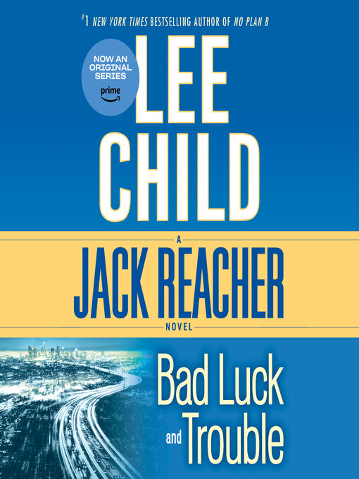 Title details for Bad Luck and Trouble by Lee Child - Available